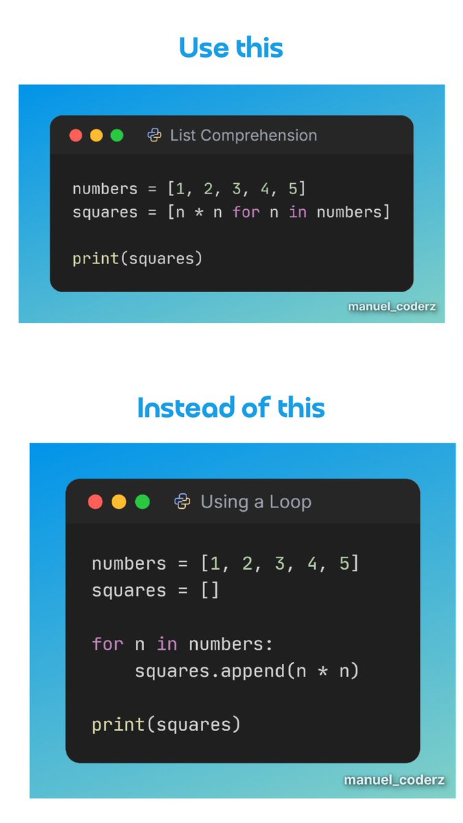 manuel_coderz's tweet image. Use List Comprehensions Instead of Loops (When Appropriate)

List comprehensions make Python code shorter, faster, and easier to read when you are creating a list from another list.