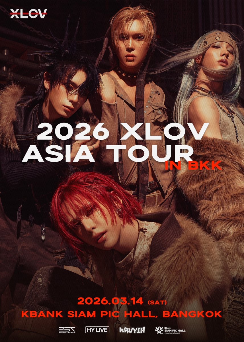 hylive_official's tweet image. 2026 XLOV ASIA TOUR in BANGKOK

🗓 March 14th, 2026 (SAT)
📍 KBank Siam Pic-Ganesha Theatre

#XLOV #엑스러브 @XLOV_official 
#XLOVAsiaTour2026 #XLOVinBKK
#257Entertainment #HYLIVE #Wavyin 
@Wavyin_