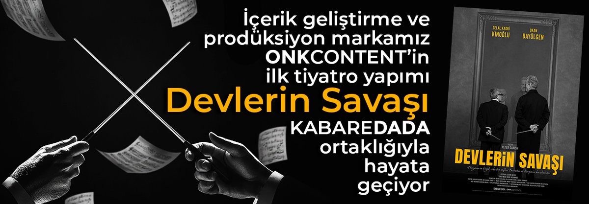 İçerik geliştirme ve prodüksiyon markamız ONK Content'in ilk tiyatro yapımı "Devlerin Savaşı" Kabaredada ortaklığıyla hayata geçiyor : onkajans.com/devlerin-savas…