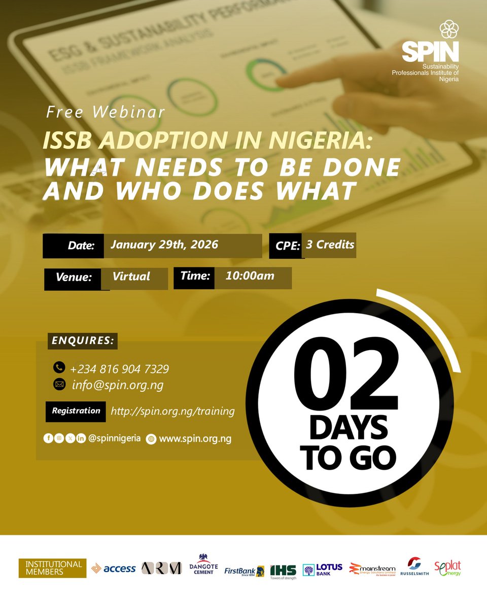 2 DAYS TO GO
Nigeria’s ISSB adoption will not be decided by enthusiasm. It will be shaped by clarity, coordination, and institutional action.

spin.org.ng/issb-adoption-…

#ISSBAdoptioninNigeria #SPIN #SustainabilityReporting  #FinancialReporting