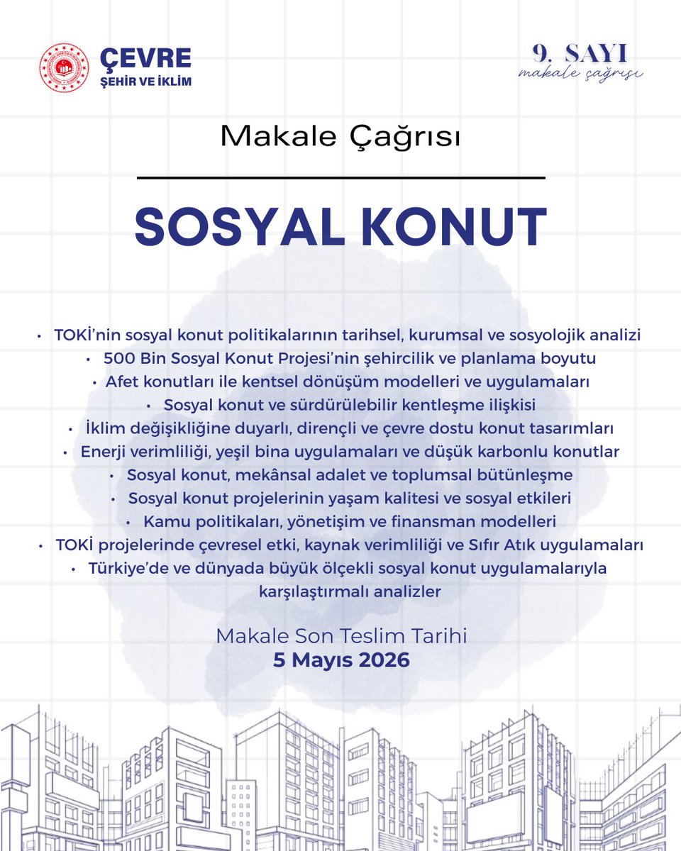 Çevre, Şehir ve İklim dergisinin "Sosyal Konut" dosya konulu 9. sayısı için makale çağrısı başladı. Dosya konusuna uygun makalelerinizi Dergipark üzerinden gönderebilirsiniz.

🗓️ Makale son teslim tarihi: 5 Mayıs 2026

dergipark.org.tr/tr/pub/csid