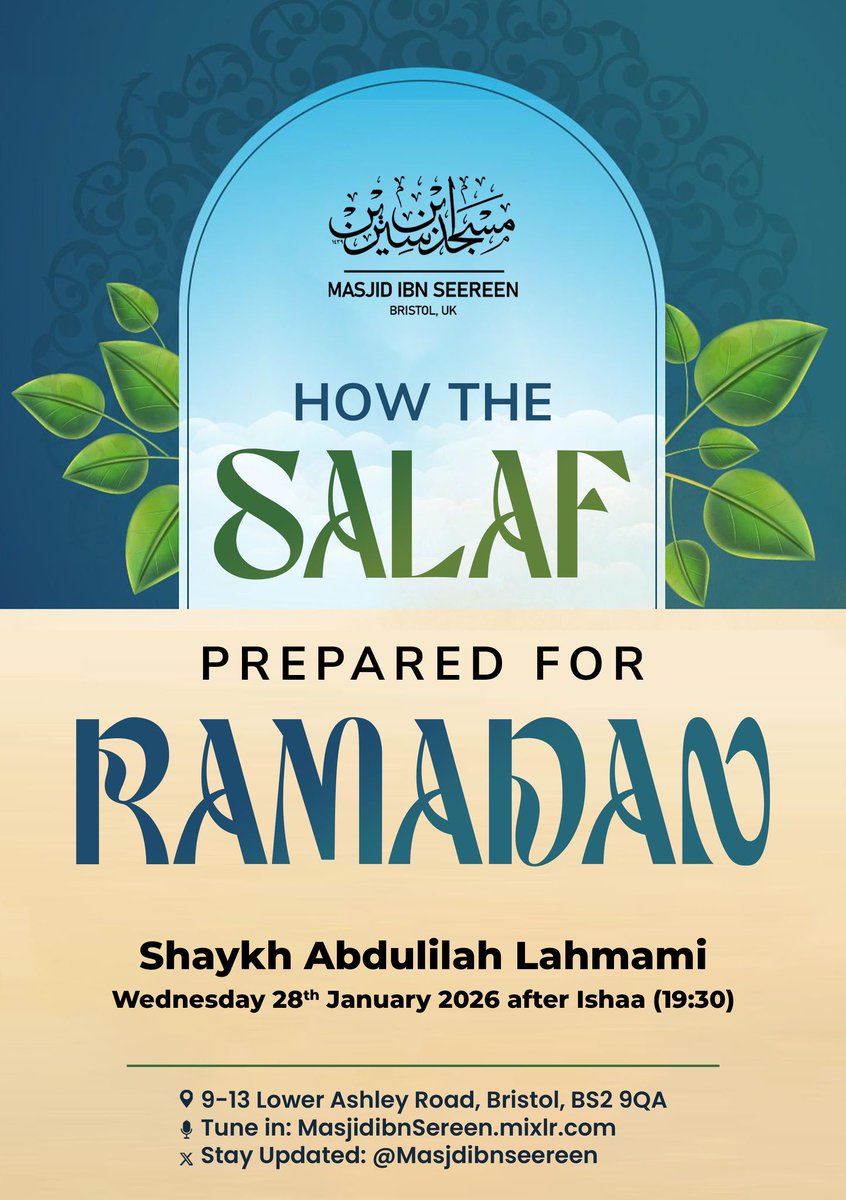 MasjdIbnSeereen's tweet photo. 📣 Live Upcoming Lecture:

📌 How the Salaf prepared for Ramadan

👤 Shaykh Dr. 'Abdulilah Lahmāmi (@Abdulilah_UK)

📆 Wednesday 28th Jan | After Isha (19:30)

📍 Masjid Ibn Seereen

📻 Tune-in: https://t.co/PlM263pOiD

▪ ALL WELCOME https://t.co/mWMrFdZl7W