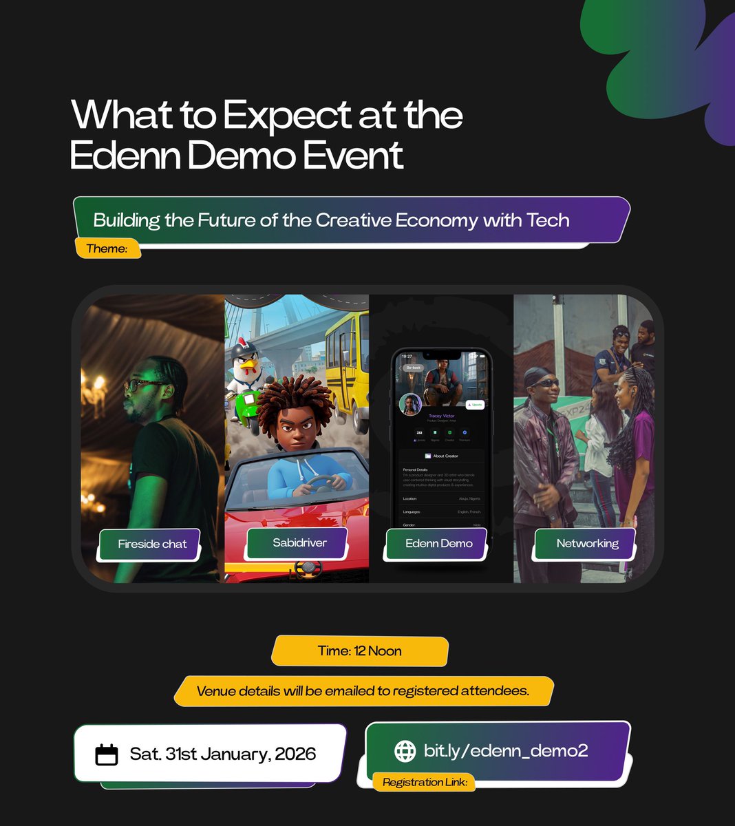Our first event for the year. From Sabi Driver to a fireside chat, Edenn's launch is that event to kickoff the year on the right foot. 

This Saturday. For creatives. Designers. Game developers. Visual artists and everyone. 

Secure a spot using this link
bit.ly/edenn-demo2