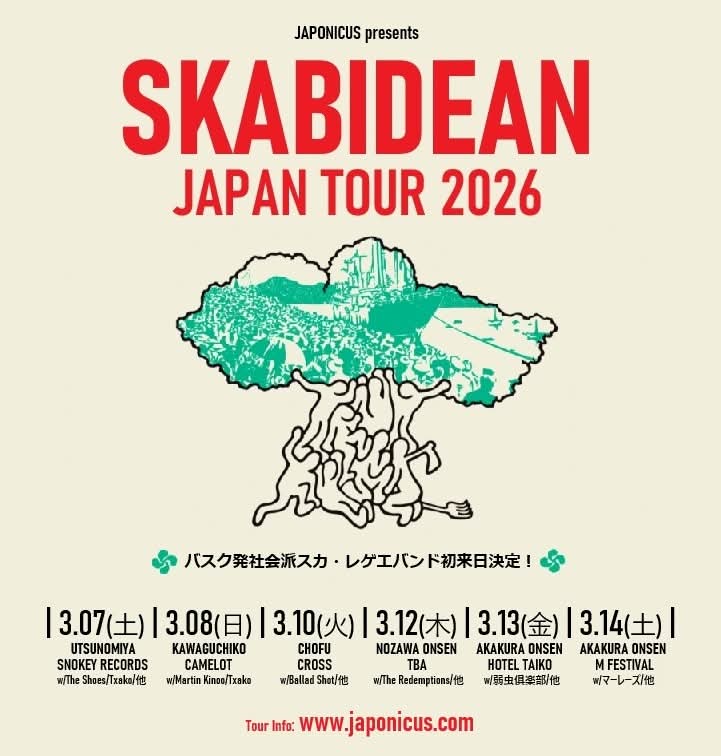 SKABIDEAN
Japan Tour 2026

support act: DJ TXAKO

バスク発社会派スカ・レゲエバンド初来日決定！

facebook.com/events/s/skabi…