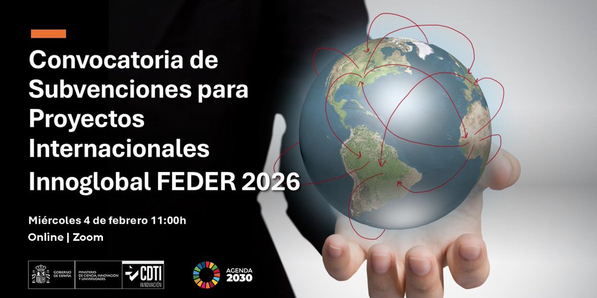 🚀🌍 No te pierdas el webinar: Convocatoria de Subvenciones para Proyectos de I+D en Cooperación Tecnológica Internacional – Innoglobal FEDER 2026, organizado por <a href="/CDTI_innovacion/">@CDTI_innovacion</a> 

📅 4 feb 2026 | ⏰ 11:00 h
💻 Sesión vía Zoom
📝 Inscripción obligatoria

🔗