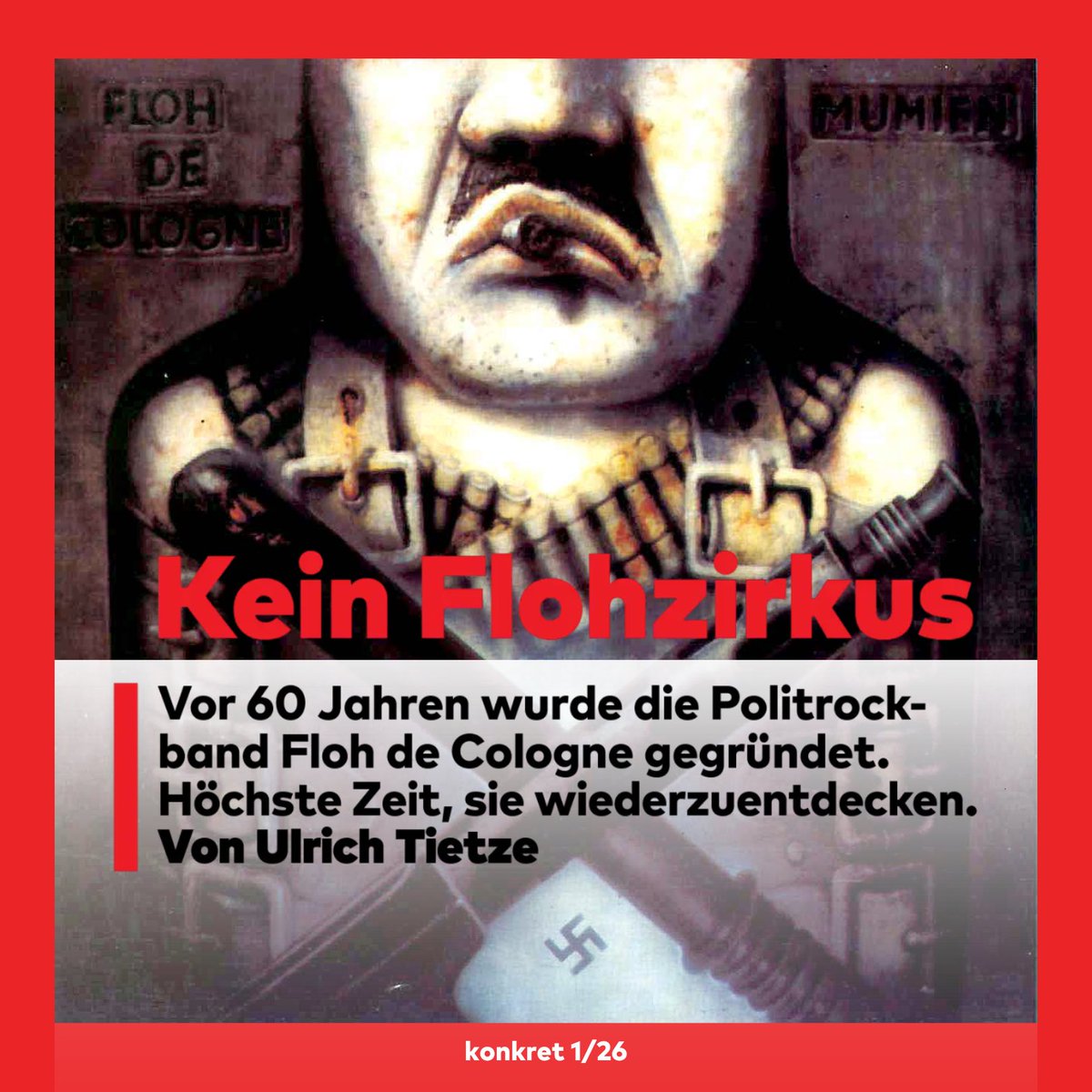 Vor 60 Jahren gründete sich die Politrockband Floh de Cologne. Ulrich Tietze hat sie für #konkret 1/26 wieder aufleben lassen. 🤘🏻
Ganzen Text hier lesen: konkret-magazin.de/1058-kein-floh…