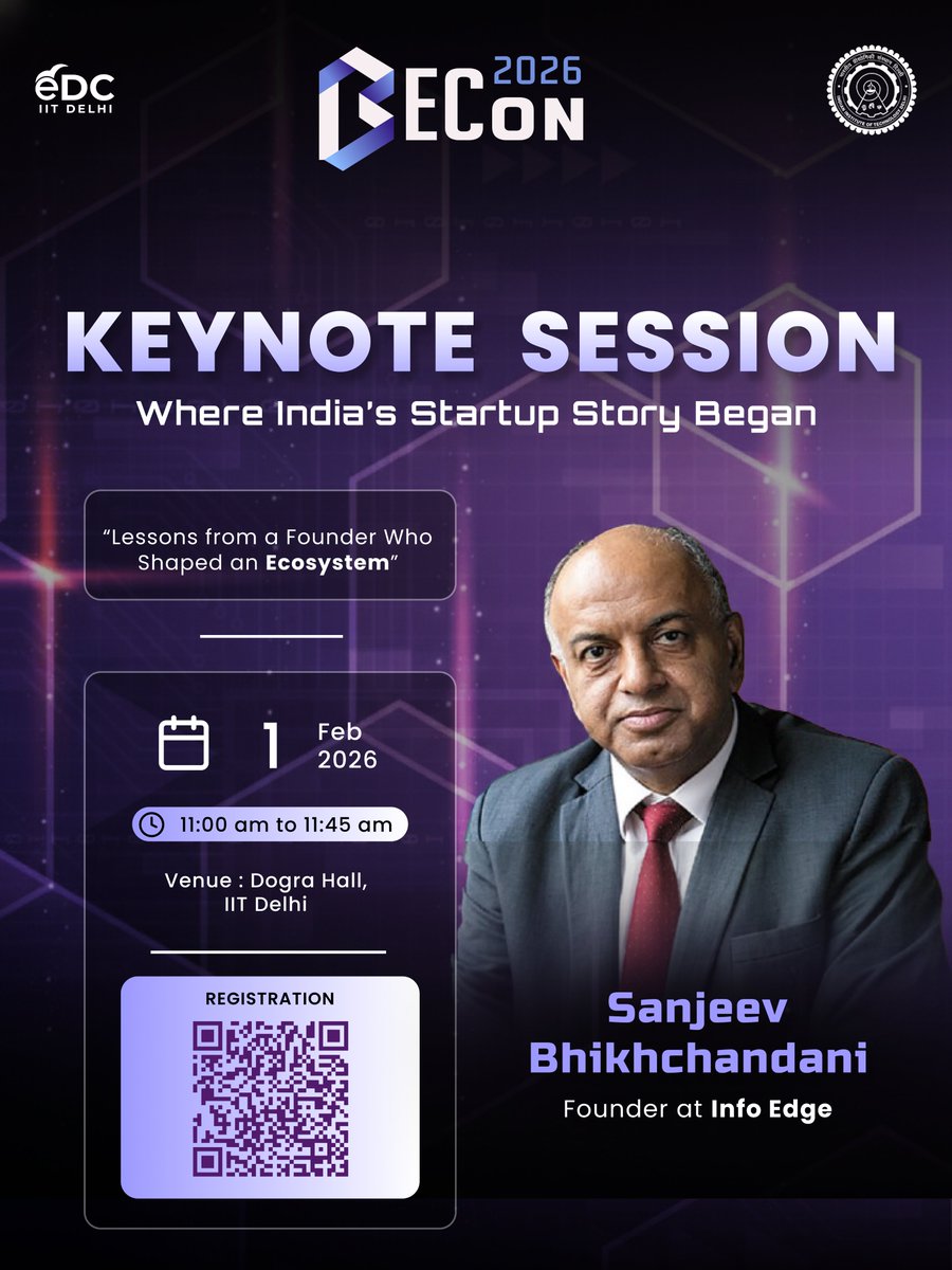 Some journeys create wealth. Rare ones shape generations.

Join us at #BECon26 for a keynote by Mr. Sanjeev Bikhchandani - on patience, belief, and building businesses that endure.

📍 IIT Delhi | 🗓 1 Feb 2026 |⏰11–11:45 AM
🔗 becon.edciitd.com
#Entrepreneurship