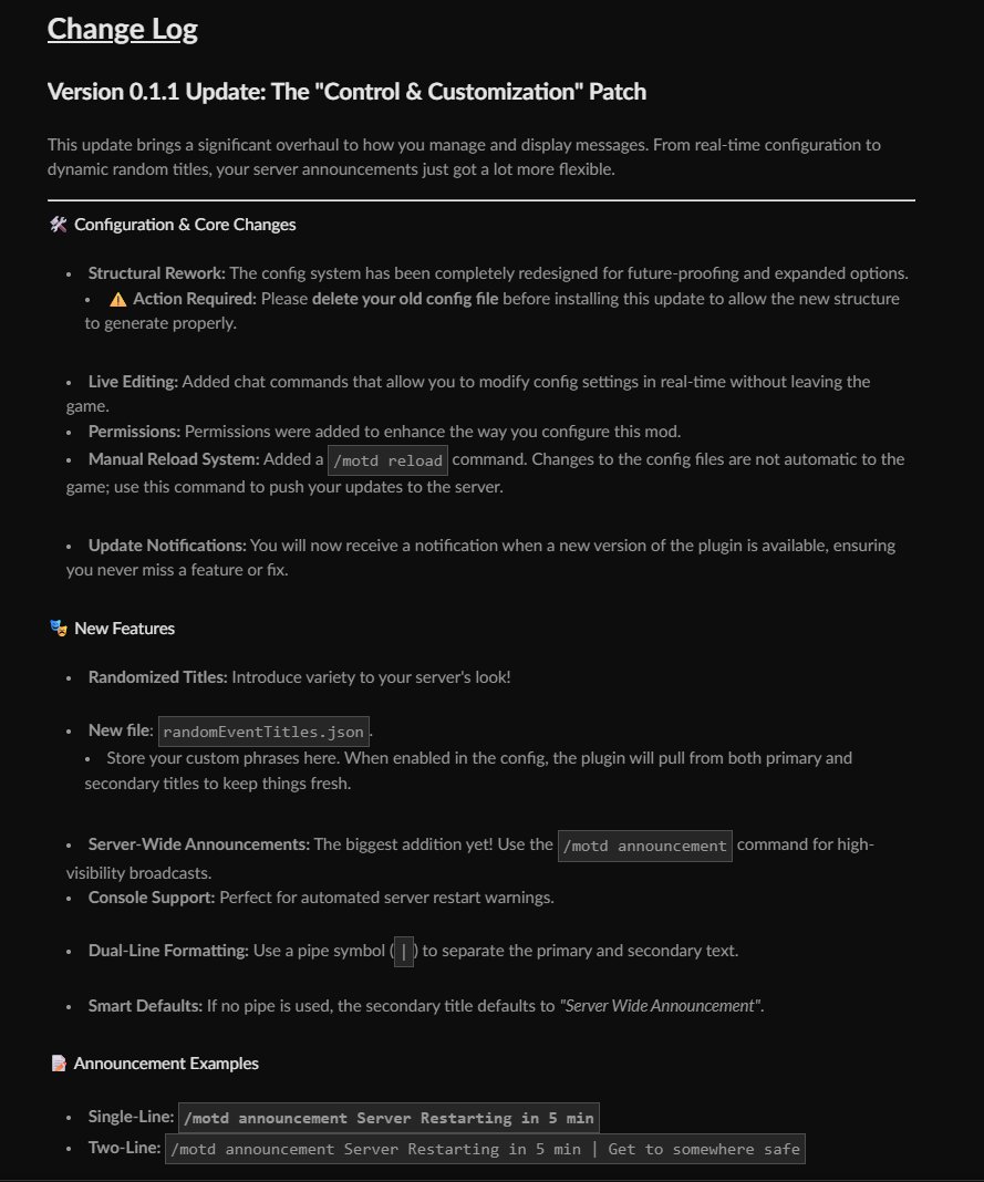 HyTale Plugin Update - Message of the Day - MOTD 

Control &amp; Customization Patch - v0.1.1
New Features:
Server Wide Announcements with console support.
In game config changes with commands.
Random Titles.
Permission System
#HytaleModding #Hytale
curseforge.com/hytale/mods/me…