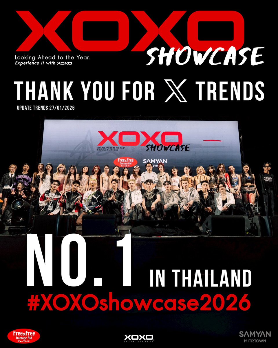 𝑿𝑶𝑿𝑶 𝑺𝑯𝑶𝑾𝑪𝑨𝑺𝑬 🔥

Thank You For X Trends 
No.1 in Thailand ❤️‍🔥
#XOXOshowcase2026

27 January 2026
@ Samyan Mitrtown

SHOWCASE &amp; DEBUT STAGE
LOOKING AHEAD TO THE YEAR.
EXPERIENCE IT WITH XOXO.

#XOXOentertainment
#4EVE #ATLAS_th #ATLASth
#domXOXO #JMNK #ily_th #PS_th