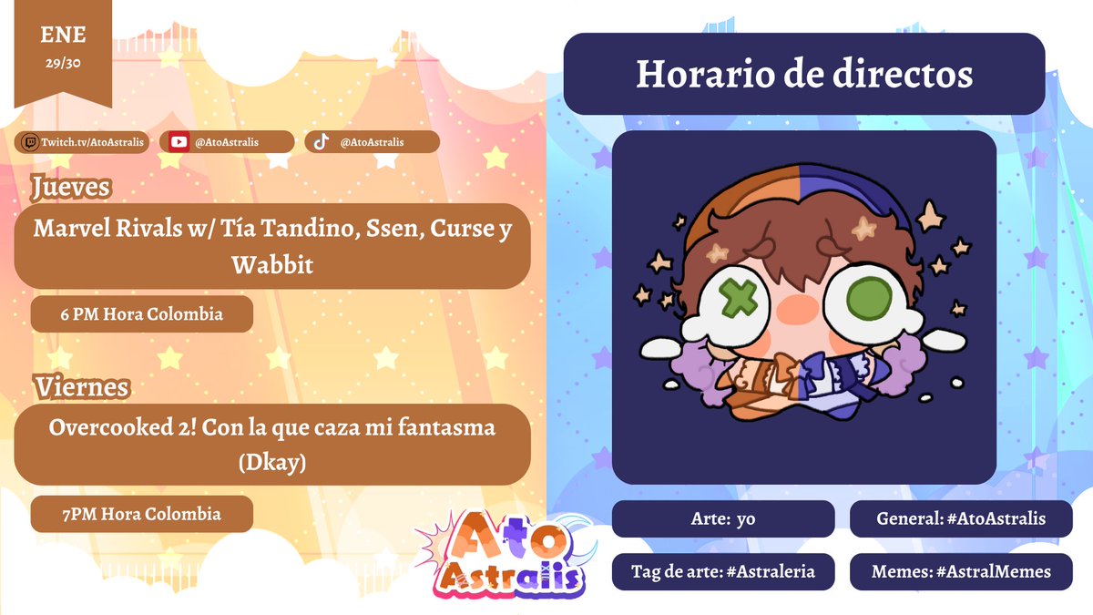 ☀Horario de la semana🌙

Semana del 29-30 de enero

¡yay más collabs! 
Nos vemos a horas diferentes en los canales de siempre porque organizar collabs está difícil

☁Tags☁
⭐General - #AtoAstralis
⭐Arte - #Astraleria
⭐Clips - #AtoClips
⭐Memes - #AstralMemes