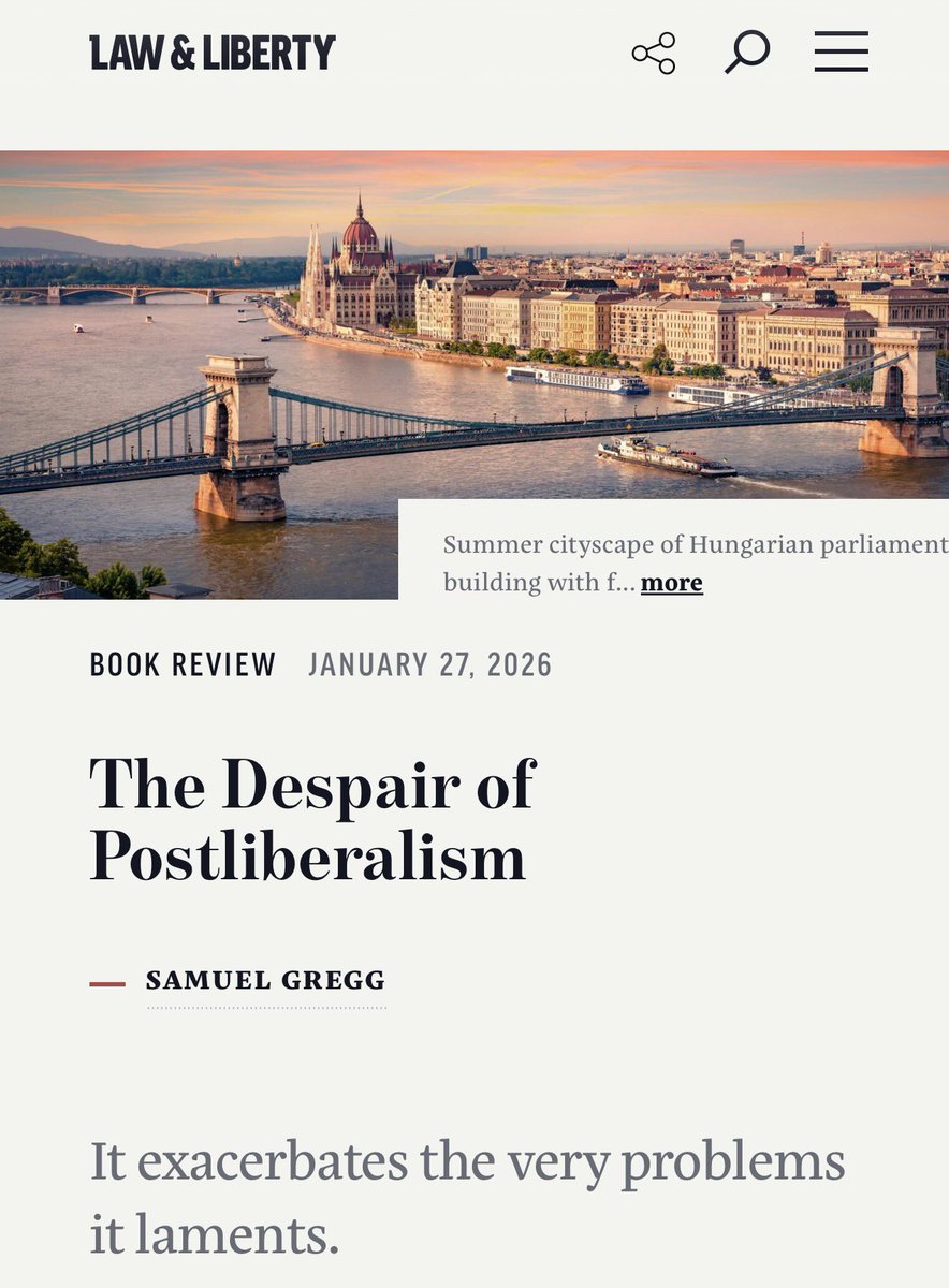 DrSamuelGregg's tweet photo. In @LawLiberty I argue that #postliberalism is “riddled with unconvincing accounts of the history of ideas, dubious economic arguments, suspect cause-and-effect claims, and tendencies to ignore or demagogue anyone who questions the postliberal agenda’s underlying coherence.” 1/2 https://t.co/Ggvy8n7Oo5