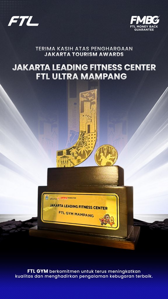 Terima kasih Jakarta Tourism Awards untuk penghargaan
Jakarta Leading Fitness Center – FTL Ultra Mampang

FTL bakal terus kasih pengalaman gym yang terbaik &amp; relevan.