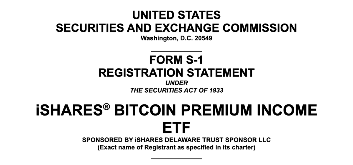 TheETFTracker's tweet photo. 🚨 NEW ETF FILING

iShares has filed for a new bitcoin income ETF:

- iShares Bitcoin Premium Income ETF
- Holds spot bitcoin + $IBIT
- Actively writes covered calls on $IBIT to generate income
- Seeks bitcoin price exposure plus option premium income

Launch date and tickers TBA https://t.co/yC3W8t6Hrl