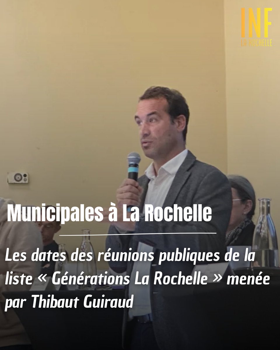 Retrouvez les dates et lieux des 10 réunions publiques de la liste de la majorité municipale sortante « Générations La Rochelle », menée par Thibaut Guiraud | shorturl.at/I9pND