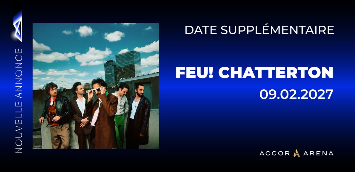 Accor_Arena's tweet photo. Les deux premières sont complètes donc Feu! Chatterton revient avec une troisième date !

🧡 Ouverte de la prévente le 28.01 à 10h : https://t.co/CQX3XvYxfi
🎫 Ouverture de la billetterie le 30.01 à 10h https://t.co/pMNdBh2GCr