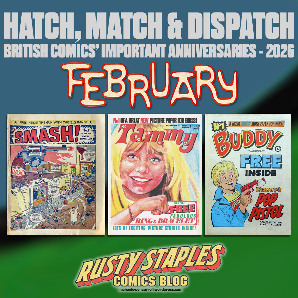 MikeOwenCarroll's tweet photo. As January draws to a close -- and colours it in without going outside the lines too many times -- on Rusty Staples we're looking at the British comics celebrating Important Anniversaries for the coming month!
https://t.co/7c9uiGWBNU
#RustyStaples #comics https://t.co/2u2orK8nLK