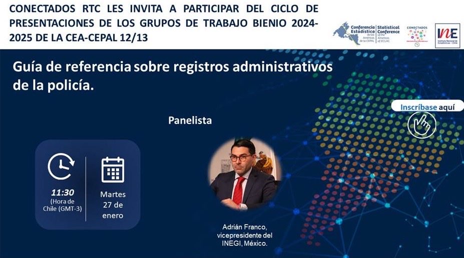 No te lo pierdas‼️

📊 Presentación de la Guía de referencia sobre registros administrativos de la policía en el ciclo de los Grupos de Trabajo #CEA_CEPAL.
🗓️ 27 de enero | ⏰ 11:30 h (GMT-3)
🎙️ Adrián Franco, Vicepresidente del #INEGI
👉 Inscripción: bit.ly/3NFBOVb