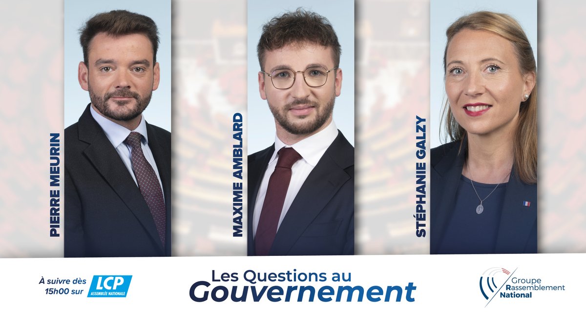 Dès 15h00, retrouvez nos députés pour la séance de Questions au Gouvernement :

- <a href="/Meurin_P/">Pierre Meurin</a> 
- <a href="/MaximeAmblard5/">Maxime Amblard</a> 
- <a href="/GalzyStephanie/">Stéphanie Galzy</a> 

À suivre en direct sur : lcp.fr/direct-lcp-5434