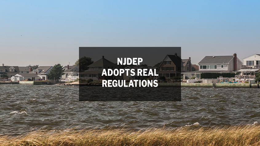 Jan. 20, 2026 marked adoption of NJDEP’s REAL rules, reshaping project design and permitting statewide. New climate-adjusted flood, stormwater, &amp; coastal standards demand early strategy. T&amp;M helps assess impacts, adjust designs, navigate permits, &amp; use the 180-day legacy window.