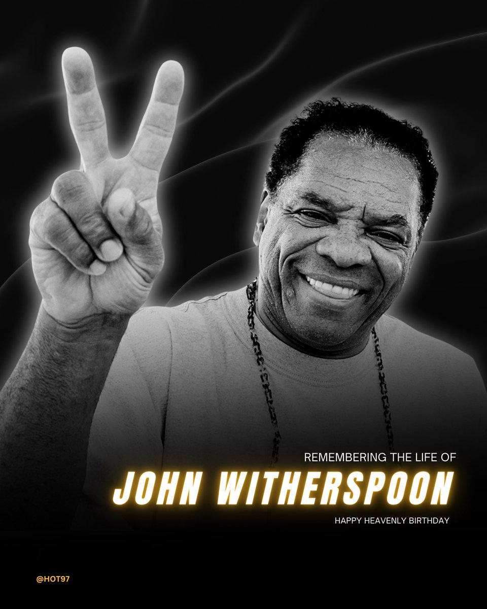 Remembering the life of the late John Witherspoonon on his heavenly birthday 🙏🎂🕊️