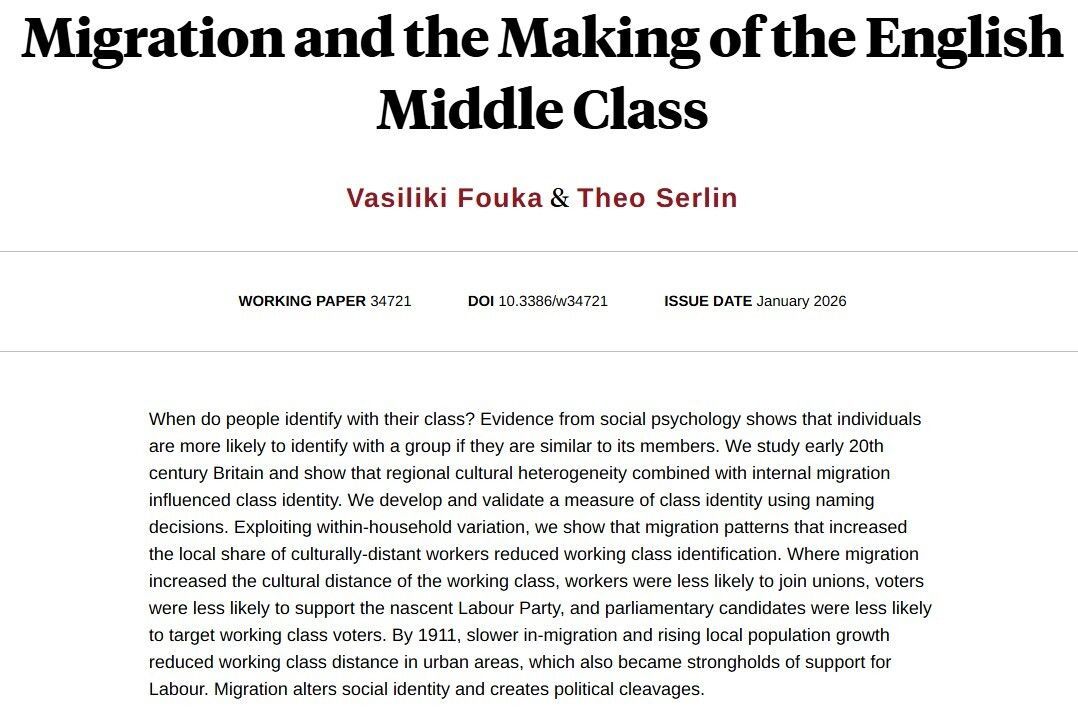 Cultural distance of internal working-class migrants hinders the formation of working-class identity and the electoral success of the Labour Party in early 20th century Britain, from Vasiliki Fouka and Theo Serlin nber.org/papers/w34721