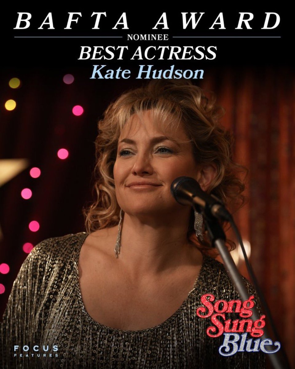 FocusFeatures's tweet image. Congratulations to Kate Hudson on her BAFTA Award nomination for Best Actress in SONG SUNG BLUE! ✨

#EEBAFTAs