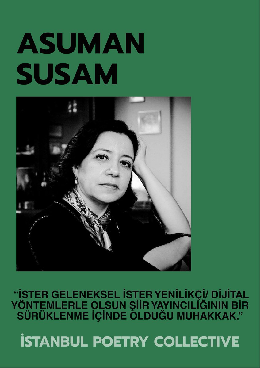 <a href="/OgulcanKutukx/">Oğulcan Kütük</a> <a href="/AlperoZ_/">alper öz</a> Asuman Susam ( <a href="/asumansus/">asuman susam</a> ) :
"Bugün geçmişteki iyi örnekleri hatırlayarak bazı özel çabalar dışında güçlü ve bilinçli bir şiir yayıncılığından söz edebilir miyiz, bundan emin değilim."