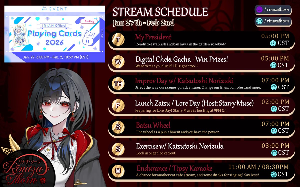 A rare schedule spotted on the Garden Floor! 👑🌹 Join me, rosebuds, for a week of adventures as we participate in the Playing Cards IRIAM event! 

Today's first stream will my My President! You get to propose, make, and ban garden laws. See you at 5pm CT!

#RinazaThorn #IRIAM