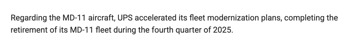 UPS has now retired its fleet of MD-11s after the Louisville plane crash in November. UPS had 26 MD-11s—about 9% of its total fleet.

From the company’s latest quarterly earnings release: