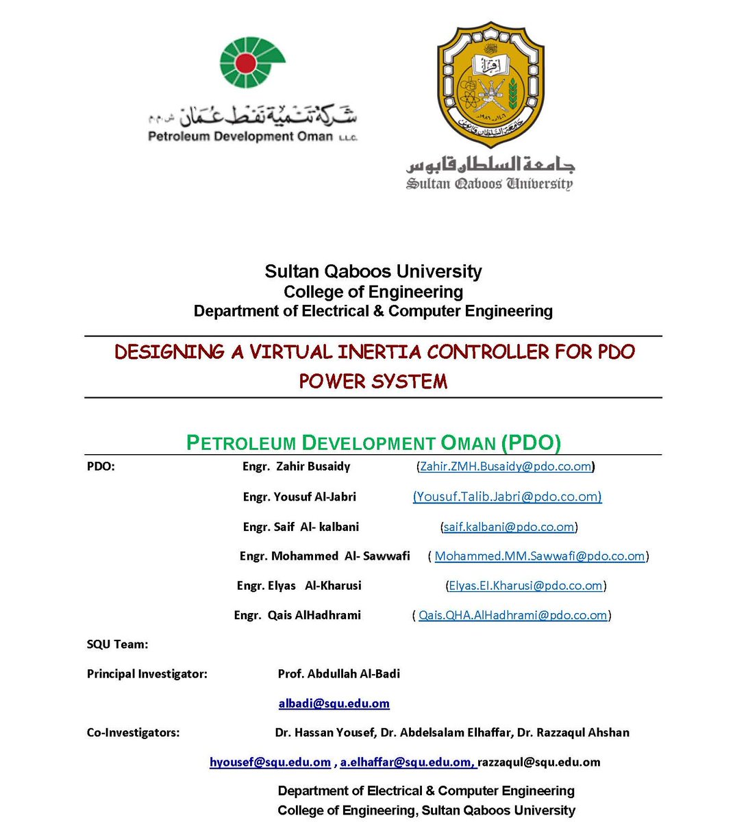 HamedAlbad's tweet photo. إنجازنا بحمد الله بالتعاون مع الزملاء، مشروعين بحثيين؛ الأول حول تحليل استقرار الجهد، والثاني عن تصميم وحدة تحكم بالقصور الذاتي الافتراضي لنظام الطاقة.  تم تمويل المشروعين من شركة تنمية نفط عُمان. وستُنقل الفائدة العلمية إلى أبنائنا الطلبة.
 شكرًا لشركة تنمية نفط عُمان على الدعم https://t.co/hRWGxXGh9i