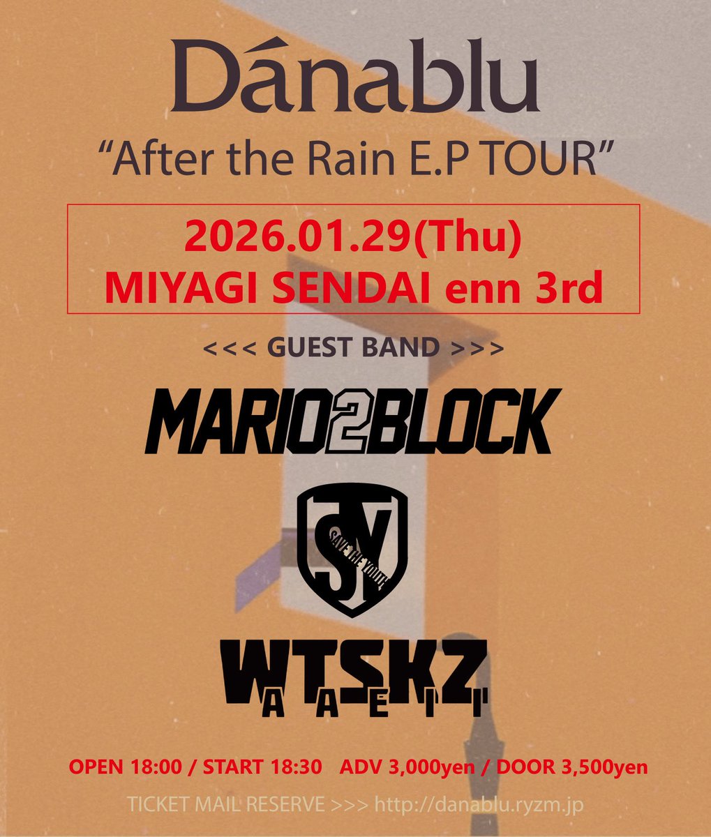 Danablu_osaka's tweet image. 【NEXT LIVE】
Danablu "After the Rain E.P TOUR"

◾︎1.29(木)仙台enn 3rd
w/ MARIO2BLOCK / SAVE THE YOUTH / WTSKZ

◾︎1.30(金)千葉LOOK
w/ MARIO2BLOCK / OwL / WTSKZ

◾︎2.1(日)静岡UMBER
w/ UNMASK aLIVE / OwL / WTSKZ

【🎫TICKET】
HPメール予約
danablu.ryzm.jp