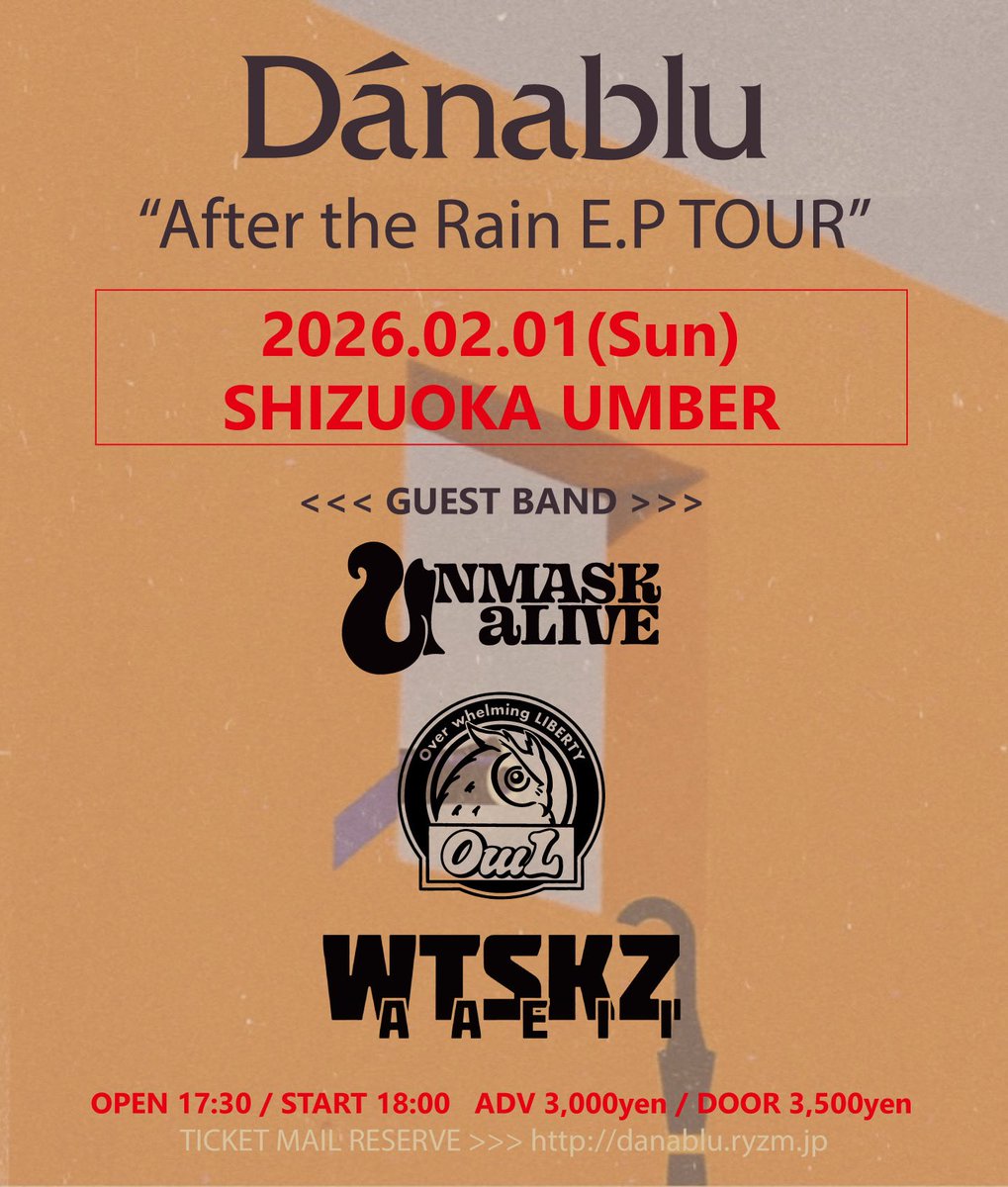 Danablu_osaka's tweet image. 【NEXT LIVE】
Danablu "After the Rain E.P TOUR"

◾︎1.29(木)仙台enn 3rd
w/ MARIO2BLOCK / SAVE THE YOUTH / WTSKZ

◾︎1.30(金)千葉LOOK
w/ MARIO2BLOCK / OwL / WTSKZ

◾︎2.1(日)静岡UMBER
w/ UNMASK aLIVE / OwL / WTSKZ

【🎫TICKET】
HPメール予約
danablu.ryzm.jp