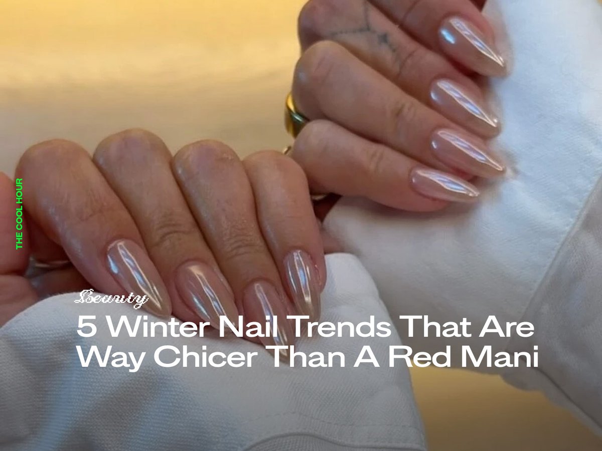 TheCoolHour's tweet photo. Red is taking a backseat this winter. These nail trends feel cooler, sleeker, and way more now. Which one are you saving?
https://t.co/2bD53H639k
#WinterNails #NailTrends #BeautyTrends #ManicureInspo #StyleMood https://t.co/PBftyC5HVx