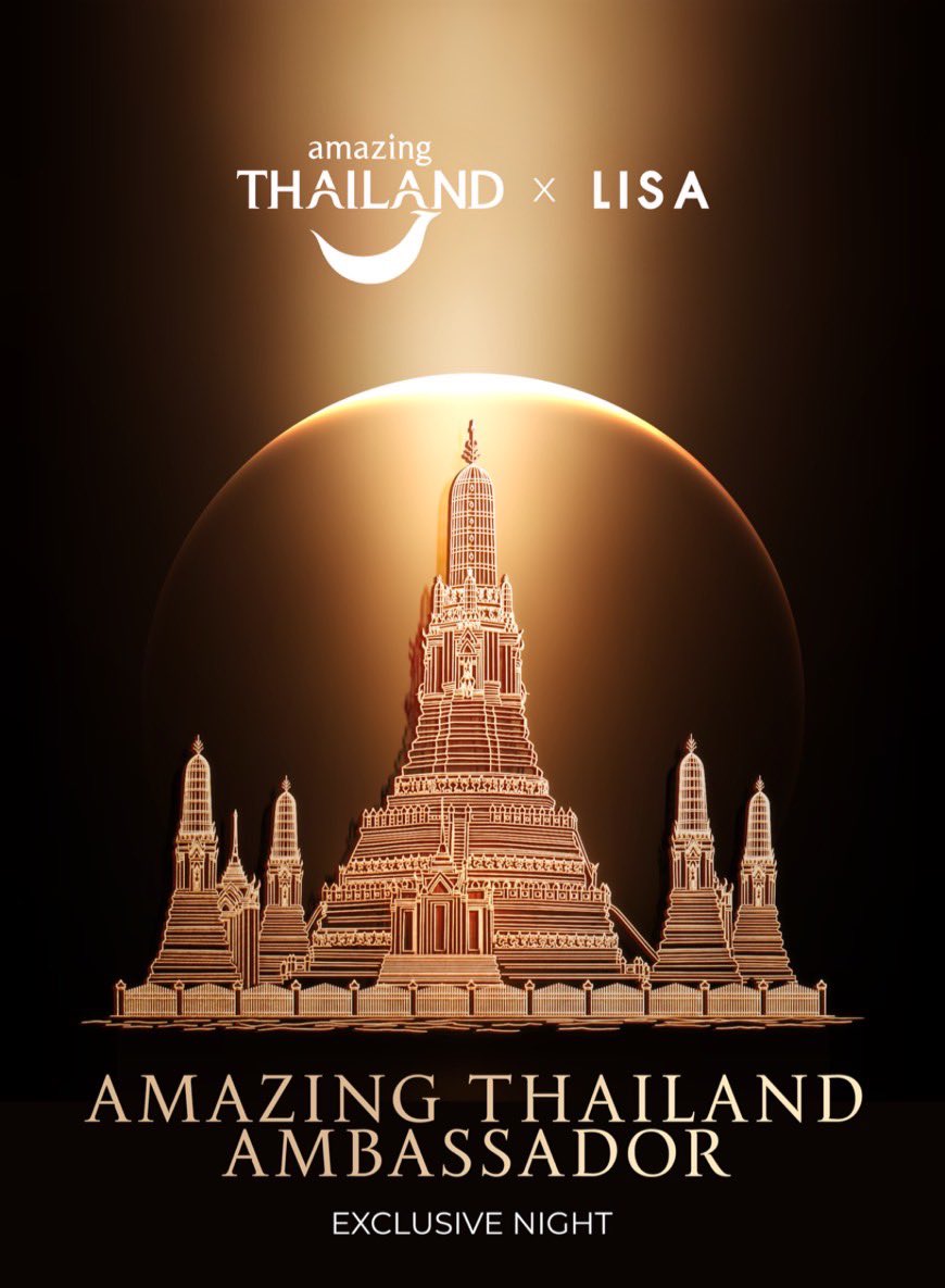 chaiyawat's tweet photo. ททท. เปิดตัว
ลิซ่า #LISA ลลิษา มโนบาล :
Amazing Thailand Ambassador คืนพรุ่งนี้ 28 ม.ค. ที่ วัดอรุณราชวรารามราชวรมหาวิหาร

การท่องเที่ยวแห่งประเทศไทยประกาศแคมเปญส่งเสริมการท่องเที่ยว Amazing Thailand 2569 โดยมี ลิซ่า-ลลิษา มโนบาล Amazing Thailand Ambassador
#AmazingThailandxLISA https://t.co/ldO1Wmyje4