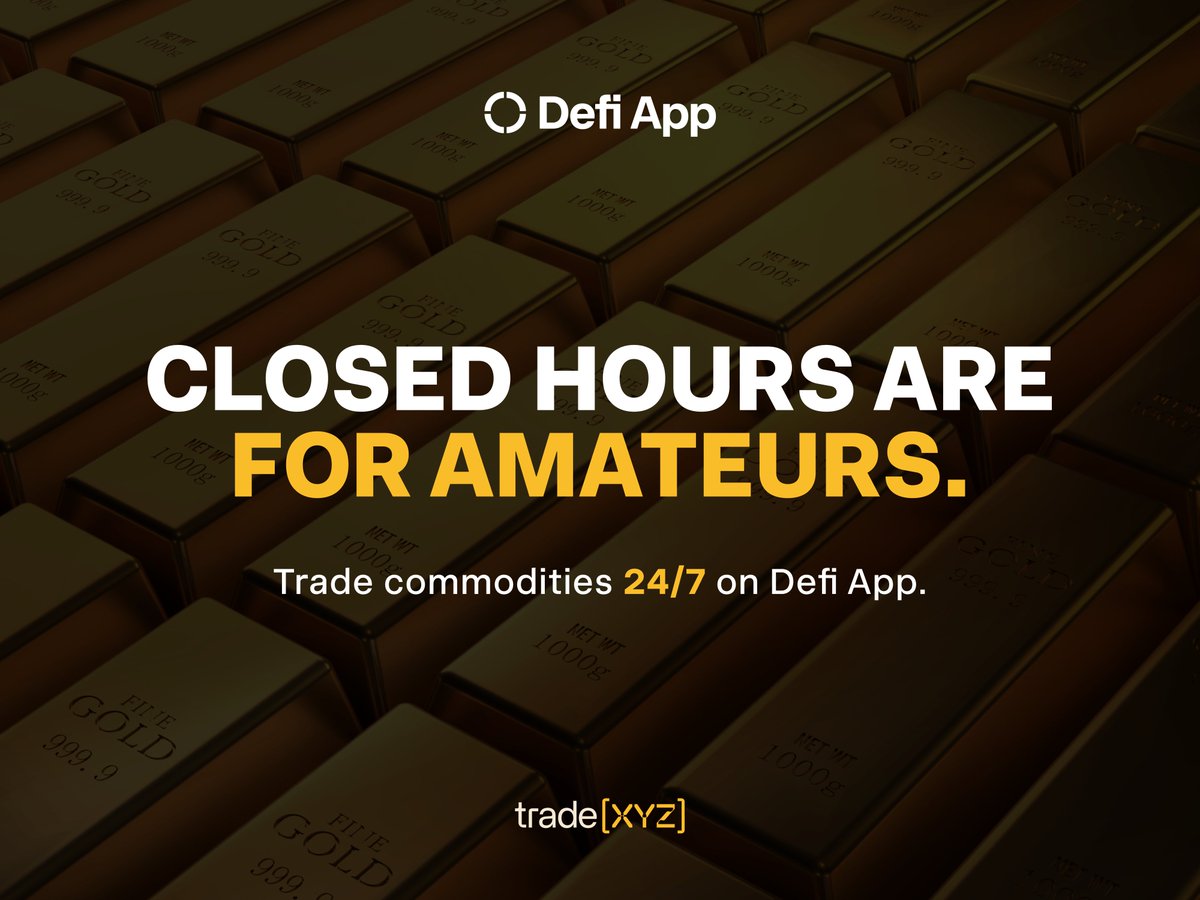 defiapp's tweet photo. Closed hours are for amateurs.

Trade commodities 24/7 on your phone on Defi App.

GOLD
SILVER
COPPER

Accessible through @tradexyz Hyperliquid markets.

Take your long when the bad news hits and Wall Street is sleeping. https://t.co/a0uVZ2gB2b