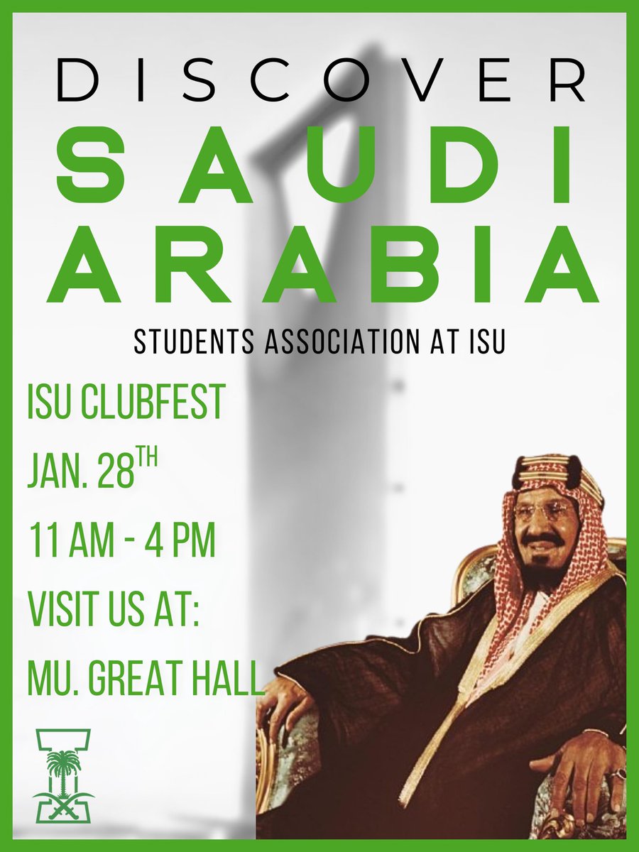 isu_saudi's tweet photo. ✨ Discover Saudi Arabia with us! 🇸🇦

Visit the #SaudiArabia  Students Association booth at ISU ClubFest 💚
Explore our culture, heritage &amp; hospitality!

📍 MU – Great Hall
📅 Jan 28
⏰ 11 AM – 4 PM

Stop by &amp; say hi! 🌍 https://t.co/WLhgOOvMRH