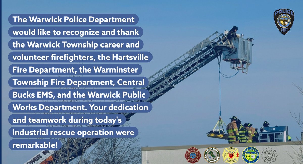 Thanks to Our First Responders and Warwick Township Public Works Department for Today's Response