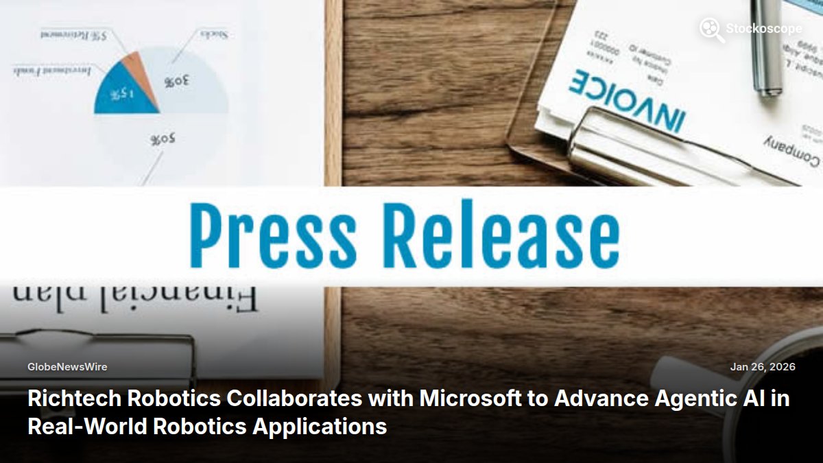 MSFT: Richtech Robotics Collaborates with Microsoft to Advance Agentic AI in Real-World Robotics Applications

More $MSFT headlines: stockoscope.com/stock/msft/new…

Not financial advice.

Like | Share | Follow

#MSFT #MicrosoftCorporation #Technology
