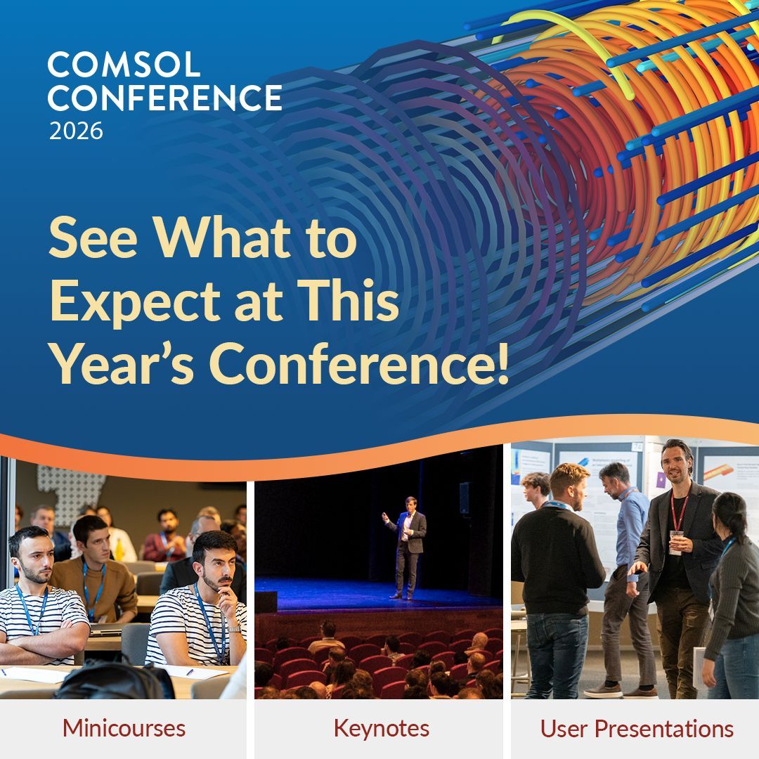 COMSOL_Inc's tweet photo. The COMSOL Conference is the biggest simulation event of the year! Find out if we're coming to a city near you: https://t.co/lhyxTOx30Y https://t.co/lefH2s689B