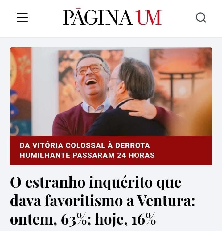 PAG_UM's tweet image. DA VITÓRIA COLOSSAL À DERROTA HUMILHANTE PASSARAM 24 HORAS
O estranho inquérito que dava favoritismo a Ventura: ontem, 63%; hoje, 16%

paginaum.pt/2026/01/27/o-e…

“Parece que não vai ser tão fácil como eles estão à espera. Ainda bem: Portugal tem de avançar!!!”. A frase, publicada…