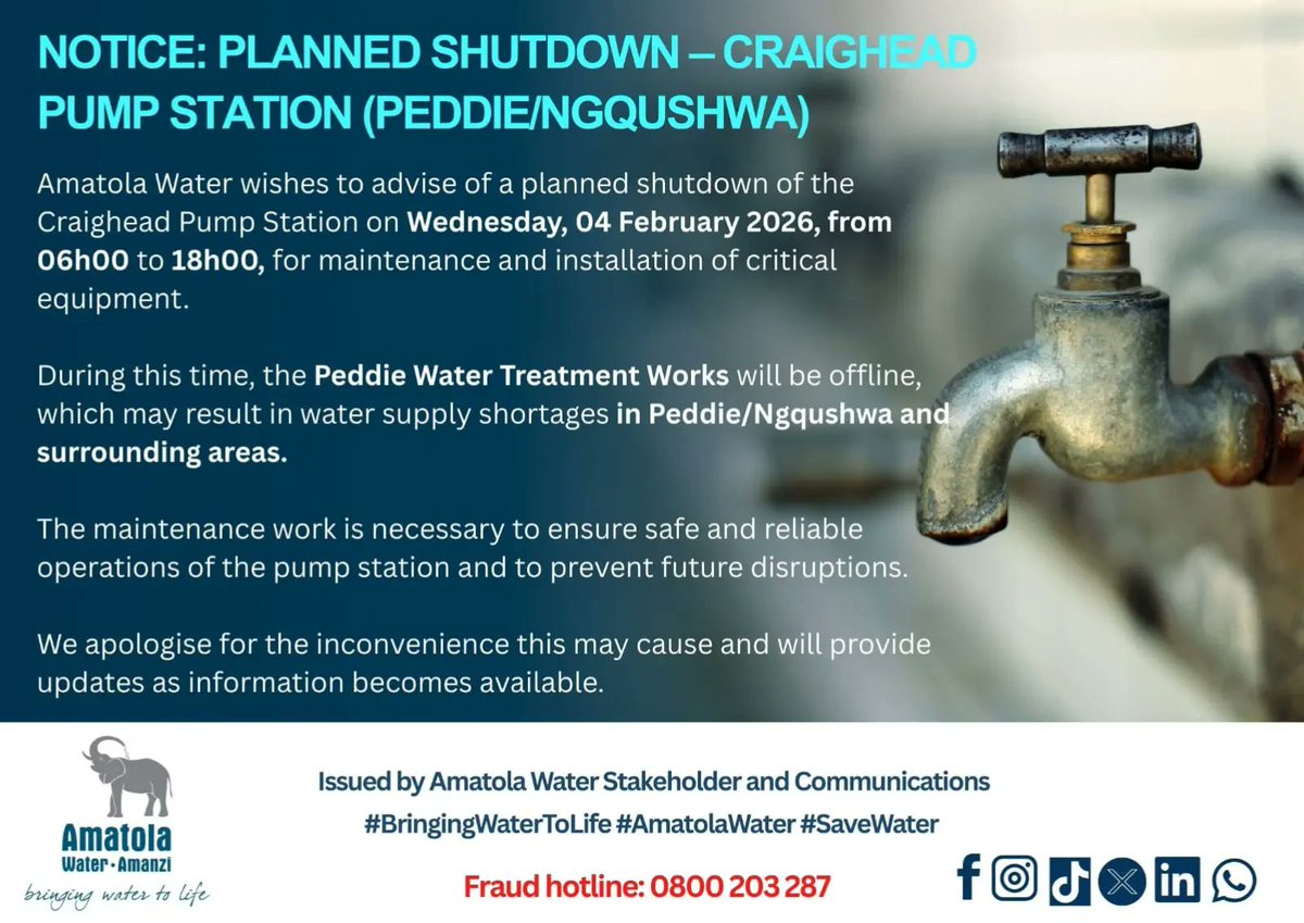 NOTICE: PLANNED SHUTDOWN - CRAIGHEAD PUMP STATION (PEDDIE/NGQUSHWA
Amatola Water wishes to advise of a planned shutdown of the Craighead Pump Station on Wednesday, 04 February 2026, from 06h00 to 18h00. for maintenance and installation of critical equipment.