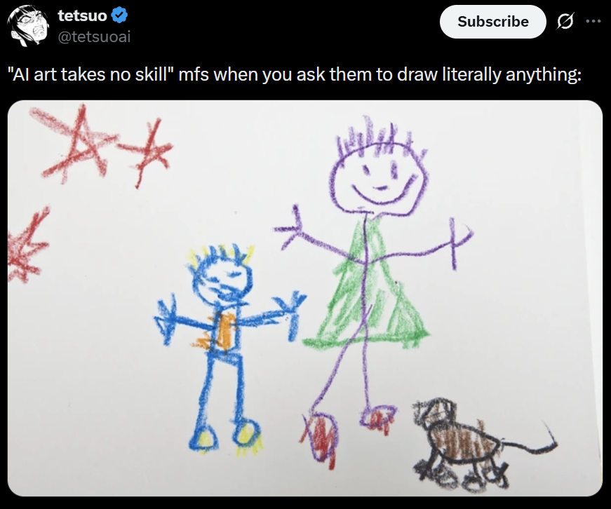 The response to AI 'art' criticism is always, "Well, your art sucks!"

Yeah, that's how you get good at stuff, by sucking at first and having the courage to continue.

Instead, AI folks choose to just suck all the time by never doing the actual thing. Prompt prompt prompt prompt.