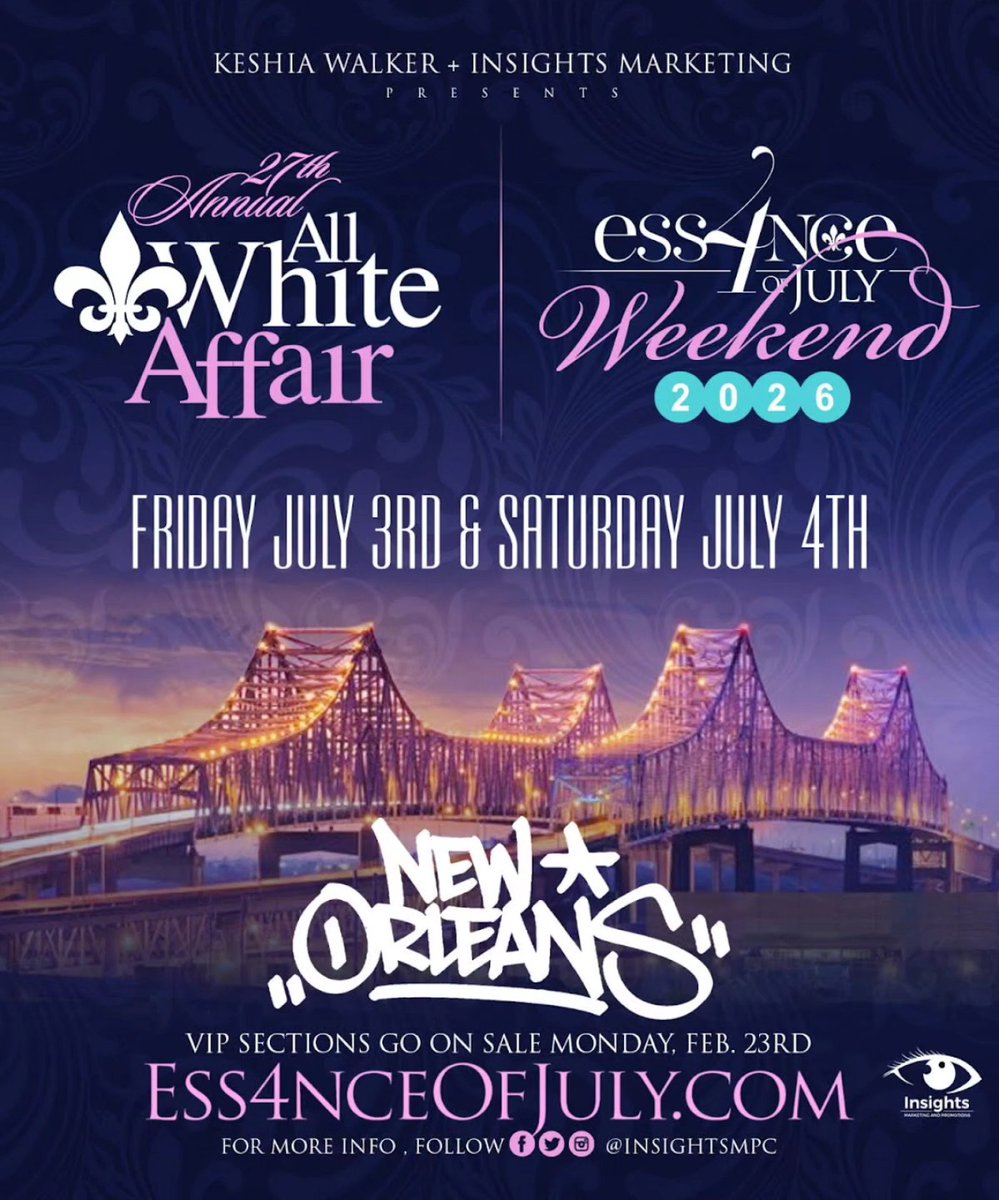 insightsmpc's tweet image. 📌SAVE THE DATE
🔥Our favorite weekend of the year!

🎉ESS4NCE OF JULY WEEKEND &amp;amp; 27th ANNUAL ALL WHITE AFFAIR
📅July 3rd - 4th
🎟️VIP Sections Go on Sale for Mon. 2.23.26 for All White Affair &amp;amp; EOJW.

#NewOrleans #4thofJuly #NOLA #AllWhiteAffair #EOJW2026