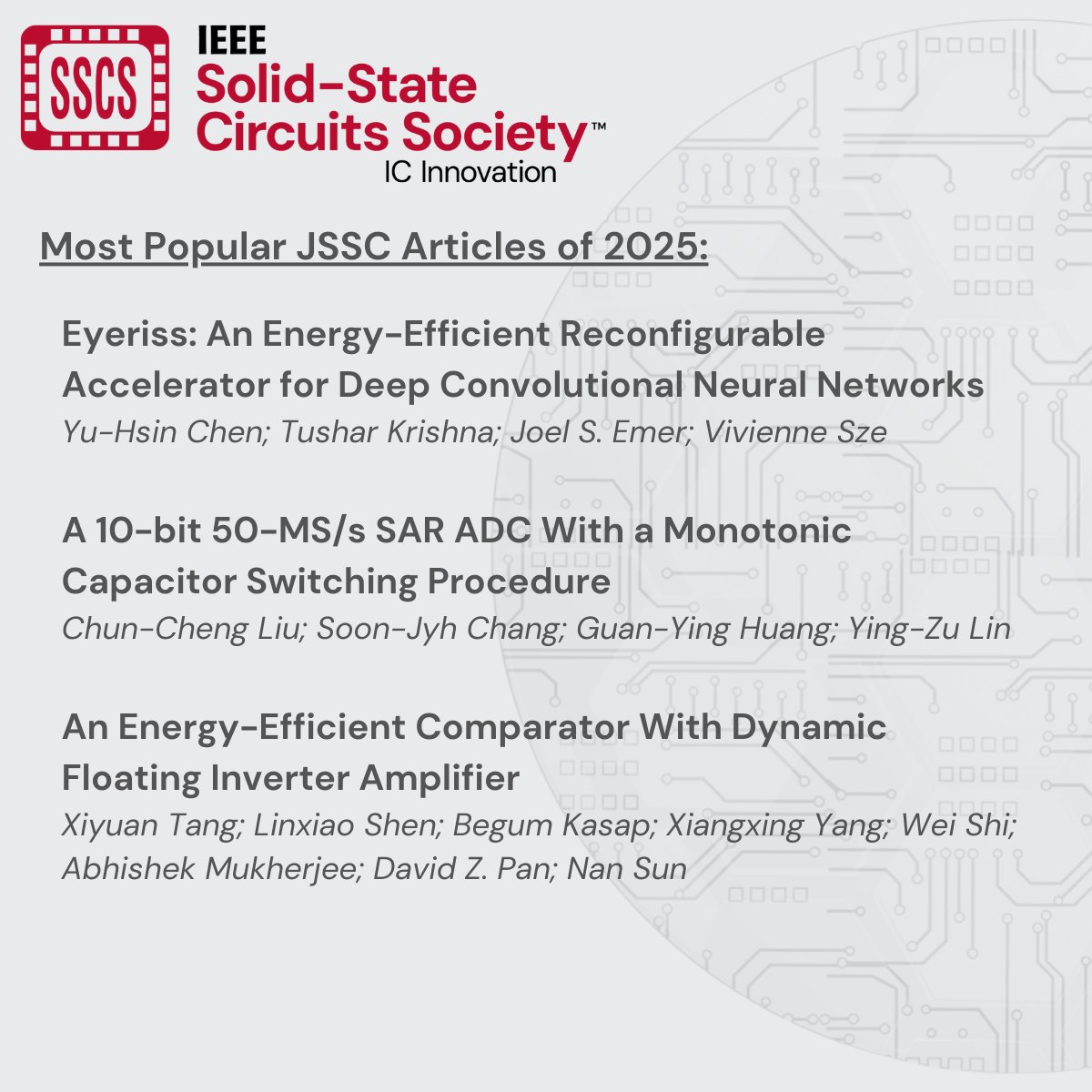 SSCSociety's tweet photo. Check out the top 3 most-popular articles of 2025 from the IEEE Journal of Solid-State Circuits (JSSC)
#1: https://t.co/VzitiBKfSz
#2: https://t.co/68z5suVzeZ
#3: https://t.co/PIibRJAJX8
#IEEE #JSSC #SSCS #Engineering https://t.co/uTnwtP8jPf