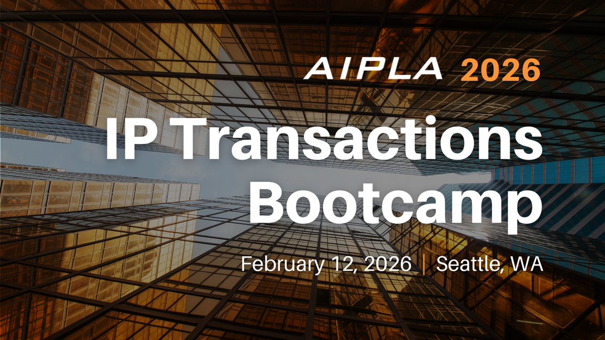 ⏰ Don’t forget to register for the #IP Transactions Bootcamp! Join #AIPLA in #Seattle on Feb. 12, immediately following <a href="/AUTM/">AUTM</a>’s Annual Meeting, for a full day of practical IP transactions programming.

👉 #Register: aipla.org/detail/event/2…