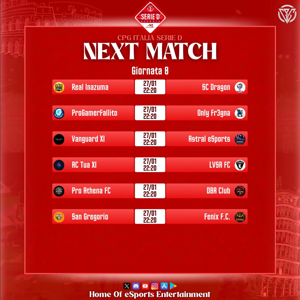 🏆 CPG Italia
⚽️ Serie D
📊 Accoppiamenti
🗓️ Giornata 8

<a href="/AcTua2026/">Imbriani Team eSports</a> 
<a href="/Malese597505/">Malese</a> 
<a href="/Hojlund19/">Manuchris9</a> 
<a href="/Gabry_Dra/">Sc Dragon</a> 
<a href="/AgninoCarl9831/">Grifo Rosato</a> 
<a href="/RealInazumaVPC/">Real Inazuma</a> 
<a href="/L84ESPORT/">ASTRAL ESPORTS</a> 
<a href="/sangregorio2k26/">SAN GREGORIO 2K26</a> 
<a href="/OPekkip91/">O Pekkip</a>
<a href="/FcVanguardXI/">Vanguard XI</a>