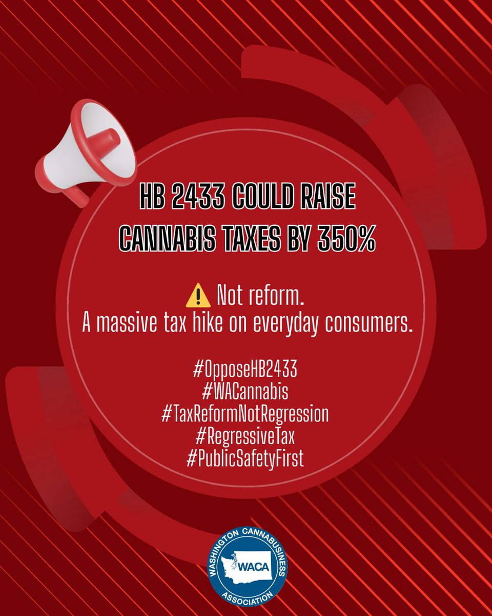WaCannabusiness's tweet photo. #OpposeHB2433
#WACannabis
#TaxReformNotRegression
#RegressiveTax
#PublicSafetyFirst https://t.co/ezOdIQMfIt