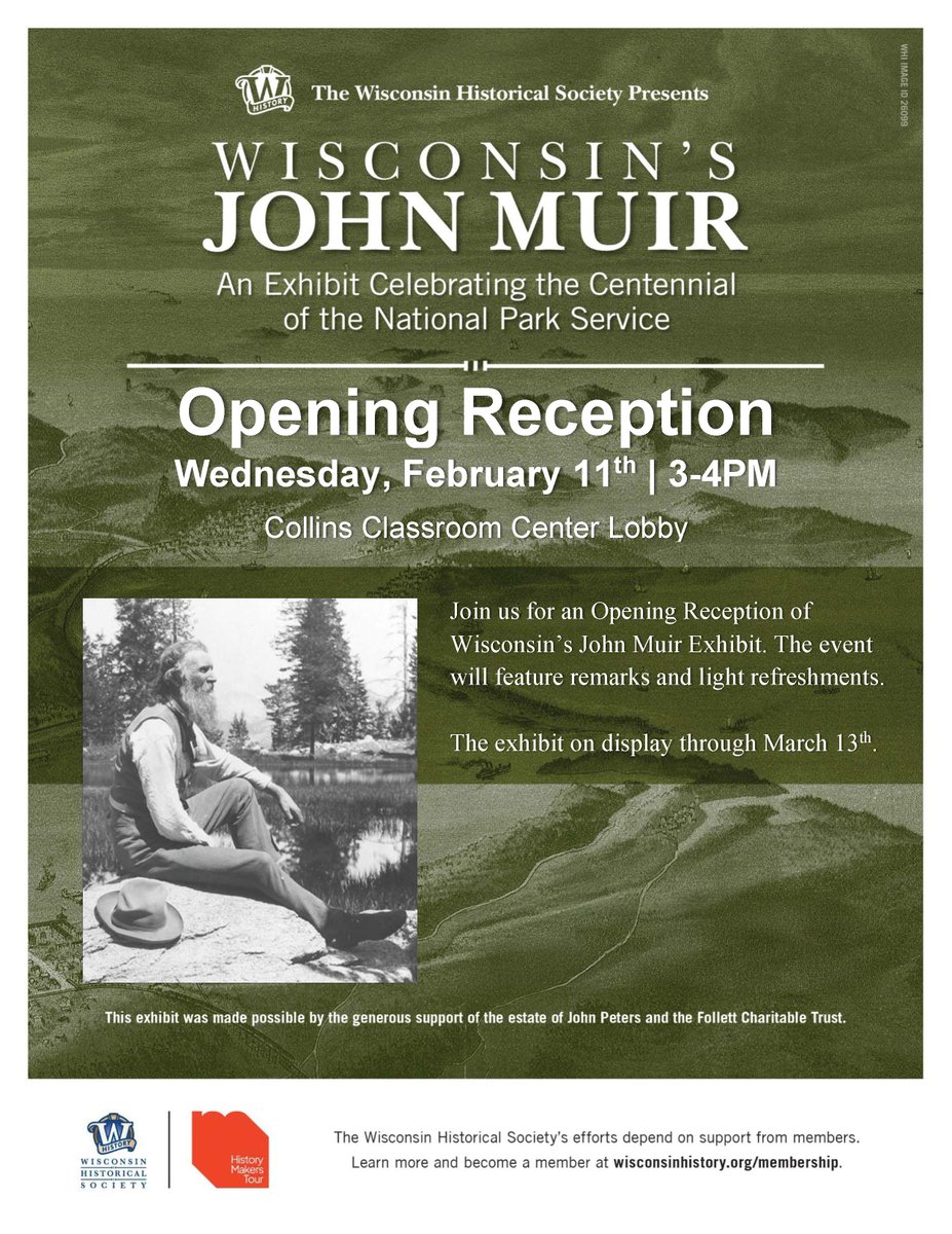 Join @uwstevenspoint for Wisconsin's John Muir, a traveling exhibit that celebrates the Centennial of the National Park Service. Save the date - Feb. 11, Collins Classroom Center!