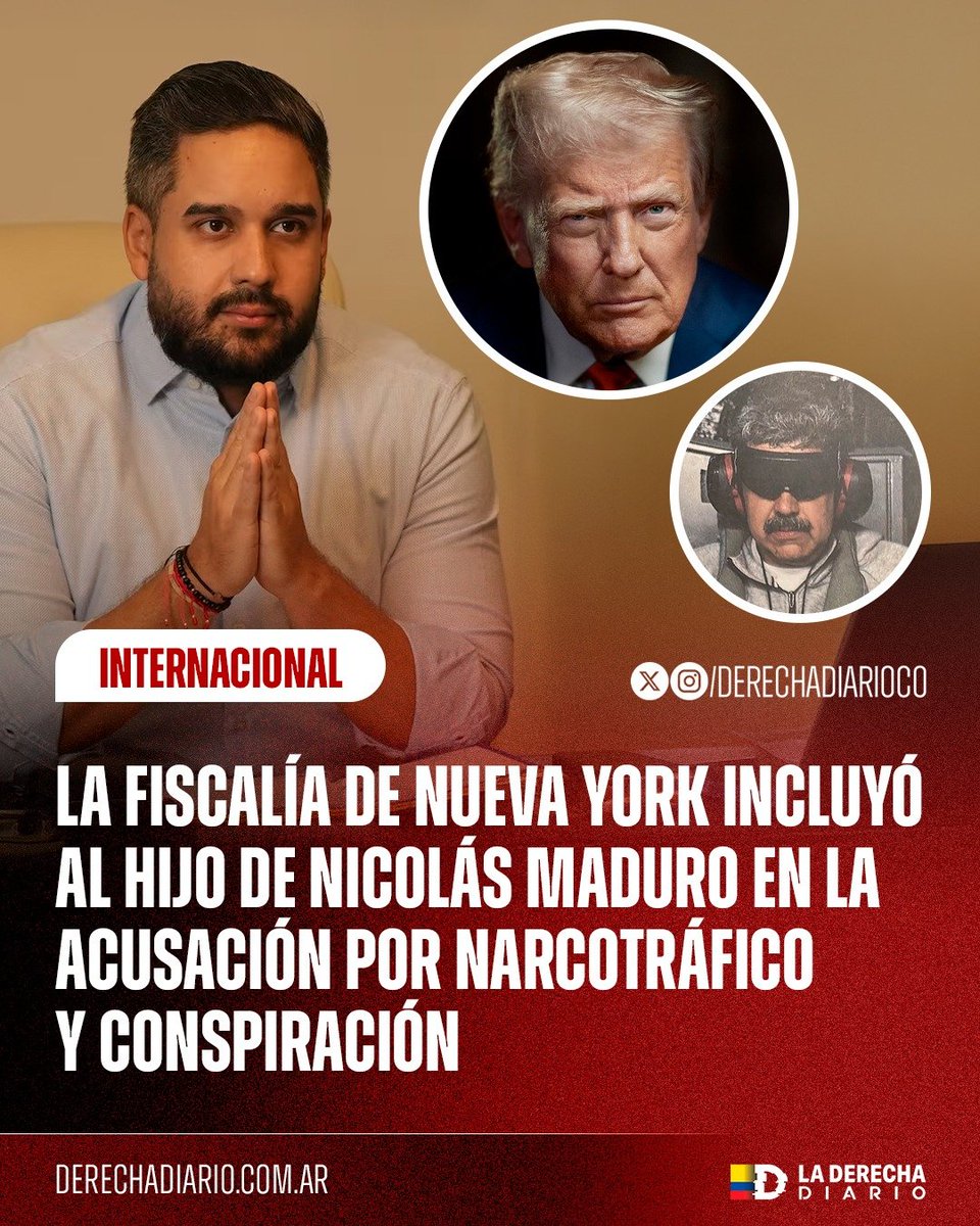 🚨🇨🇴🇺🇸 | SE VIENE: El hijo de Nicolás Maduro, “Nicolasito”, fue incluido por la Fiscalía Nueva York en la acusación por narcotráfico y conspiración de su padre Nicolás Maduro, vinculándolo con grupos armados y traficantes, uso de aeronaves estatales y un esquema mayor de tráfico