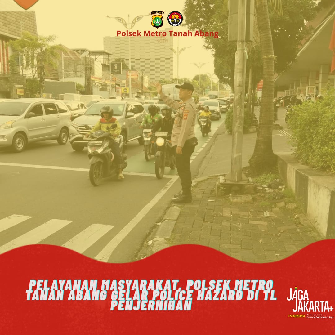 Pelayanan Masyarakat, Polsek Metro Tanah Abang Gelar Police Hazard di TL Penjernihan